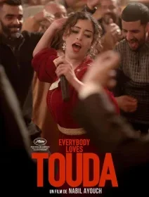 Everybody Loves Touda - Nabil Ayouch - critique