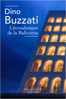 L'écroulement de la Baliverna - Dino Buzzati - critique du livre