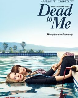 Dead to Me – la critique de la série (S1 & S2)