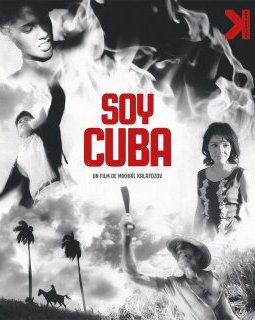 Soy Cuba - Mikhail Kalatozov - critique