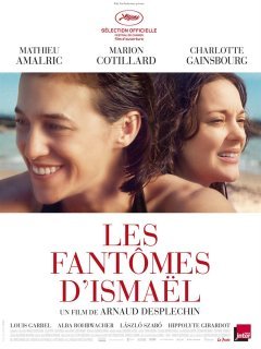 Les fantômes d'Ismaël - Arnaud Desplechin - le test Blu-ray