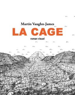 La cage – Martin Vaughn-James - la chronique BD