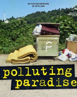 Cannes 2012 : Polluting Paradise - avis à chaud sur le dernier Fatih Akin