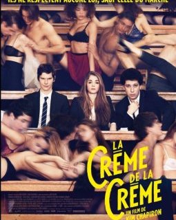 La Crème de la Crème - la critique "contre" du film