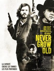 Never Grow Old - Fiche film