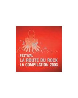 La Route du Rock 2003 et son diaporama