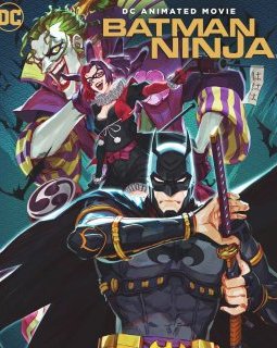 Batman Ninja - la critique du film