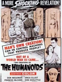 The Creation of the Humanoids - la critique du film et le test DVD
