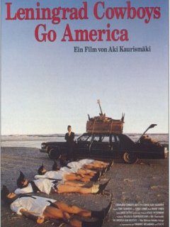 Leningrad cowboys go America - la critique
