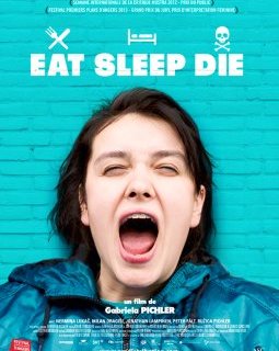 Eat Sleep Die - la critique
