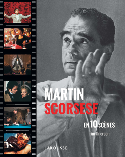 Martin Scorsese en 10 scènes - la critique du livre