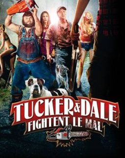 Tucker & Dale fightent le mal (Tucker & Dale vs. Evil) - l'affiche française