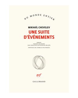 Une suite d'événements - Mikhaïl Chevelev - critique du livre