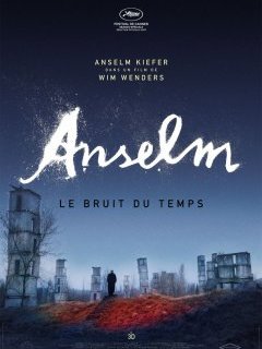 Anselm (Le bruit du temps) - Wim Wenders - critique