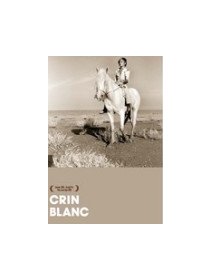 Crin Blanc - la critique + test DVD