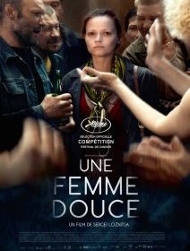 Une femme douce (Cannes 2017) - la critique du film