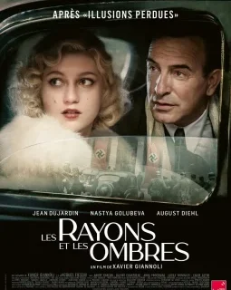 Les rayons et les ombres - Xavier Giannoli - critique