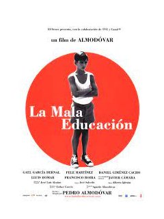 La mauvaise éducation - Pedro Almodóvar - critique