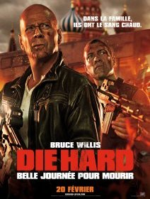 Die Hard : Belle journée pour mourir - la critique