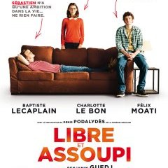 "Libre et assoupi" : l'affiche officielle du film