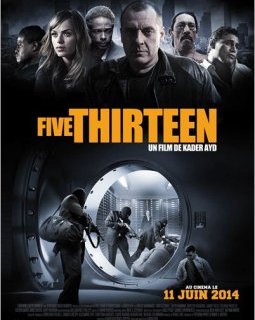 Five Thirteen - la critique du film
