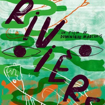 La riviere - Dominique Marchais - critique 