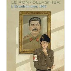 L'escadron Bleu, 1945 - Yan Le Pon, Virginie Ollagnier - la chronique BD