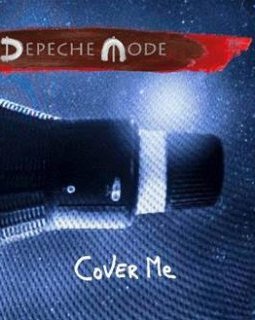 Depeche Mode : Cover Me le clip et les remixes