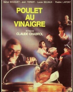 Poulet au vinaigre - Claude Chabrol - critique