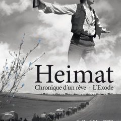 Heimat (Chronique d'un rêve - L'exode)