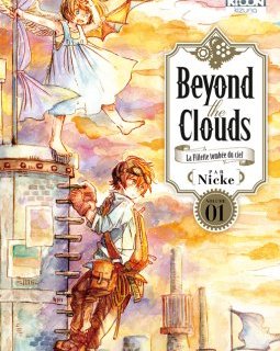 Beyond the clouds . T1 - La chronique BD