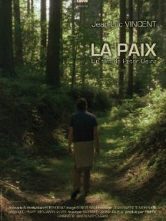 La Paix - un court métrage de Peter Deinz