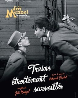 Trains étroitement surveillés : reprise du film de Jiri Menzel