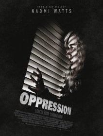 Oppression - la critique du film
