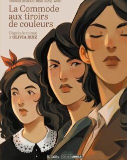 La commode aux tiroirs de couleurs – Véronique Grisseaux, Amélie Causse et Winoc d'après Olivia Ruiz - la chronique BD