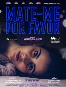 Mate Me Por Favor : bande-annonce du thriller brésilien de Anita Rocha da Silveira