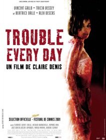 Trouble every day - la critique du film