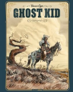 Ghost Kid – TIburce Oger - chronique BD