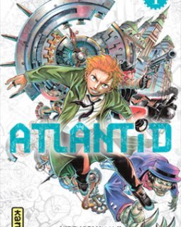 Atlantid : un shonen steampunk en 3 tomes débarque chez Kana