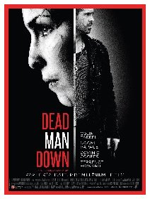 Dead man down - la critique 