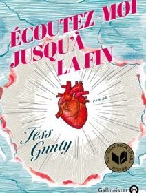 Ecoutez-moi jusqu'à la fin - Tess Gunty - critique du livre