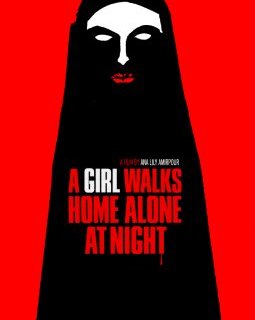 A Girl Walks Home Alone At Night - la critique du film