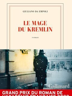 Le mage du Kremlin - Giuliano da Empoli - critique du livre
