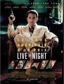 Live By Night : Ben Affleck retrouve Dennis Lehane