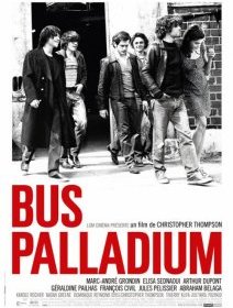 Bus Palladium - la critique 