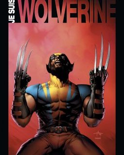 Je suis Wolverine - La chronique BD