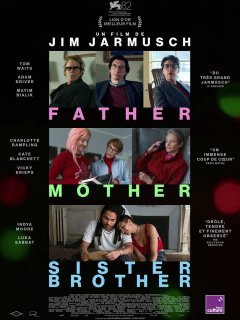 Father Mother Sister Brother - Jim Jarmusch - critique