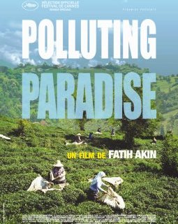 Polluting Paradise - Fatih Akin - critique