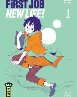 First Job, New Life . T1 et T2 – Nemu Yoko - chronique BD