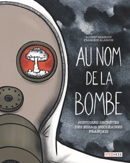 Au nom de la bombe – Albert Drandov, Franckie Alarcon – la chronique BD